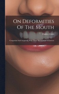 bokomslag On Deformities Of The Mouth