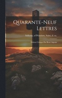 bokomslag Quarante-neuf Lettres