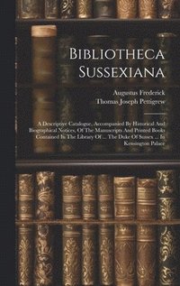 bokomslag Bibliotheca Sussexiana