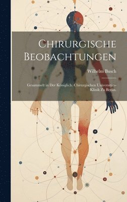 bokomslag Chirurgische Beobachtungen