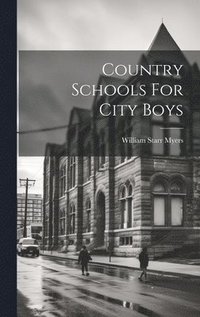 bokomslag Country Schools For City Boys