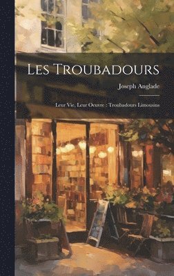 Les Troubadours 1