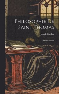 bokomslag Philosophie De Saint Thomas