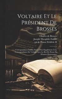 bokomslag Voltaire Et Le Prsident De Brosses