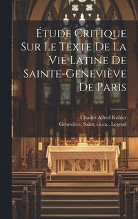 bokomslag tude Critique Sur Le Texte De La Vie Latine De Sainte-genevive De Paris