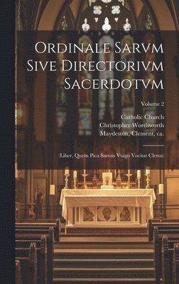 bokomslag Ordinale Sarvm sive Directorivm sacerdotvm