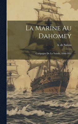 bokomslag La Marine Au Dahomey