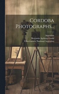 bokomslag Cordoba Photographs...