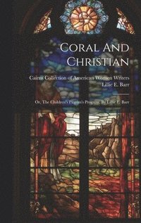 bokomslag Coral And Christian