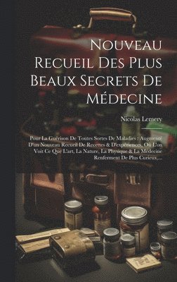 bokomslag Nouveau Recueil Des Plus Beaux Secrets De Médecine
