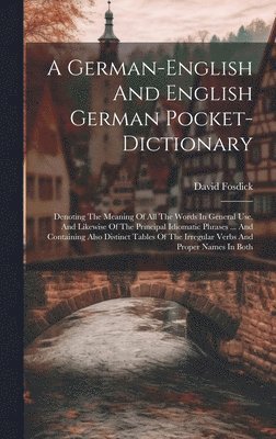 A German-english And English German Pocket-dictionary 1