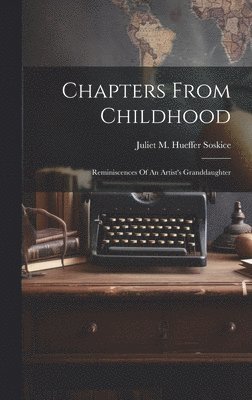 Chapters From Childhood 1
