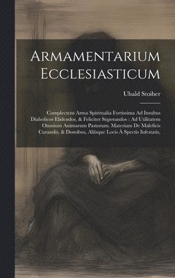 Armamentarium Ecclesiasticum 1