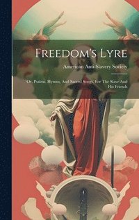 bokomslag Freedom's Lyre