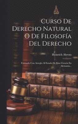 bokomslag Curso De Derecho Natural O De Filosofa Del Derecho