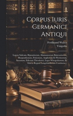 bokomslag Corpus Iuris Germanici Antiqui