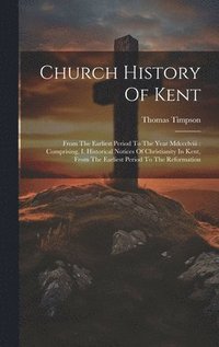 bokomslag Church History Of Kent
