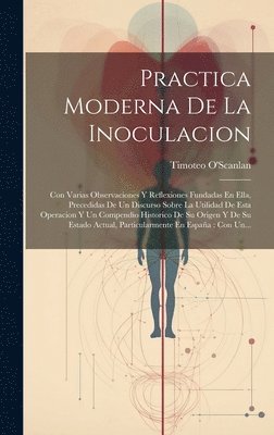 Practica Moderna De La Inoculacion 1