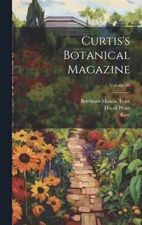 bokomslag Curtis's Botanical Magazine; Volume 84