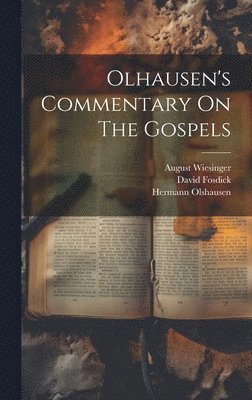 bokomslag Olhausen's Commentary On The Gospels