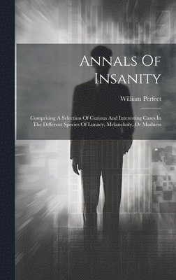 bokomslag Annals Of Insanity