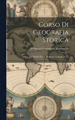 bokomslag Corso Di Geografia Storica