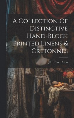 Collection Of Distinctive Hand-block Printed Linens & Cretonnes 1