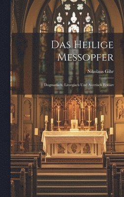 heilige Messopfer