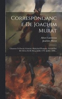 bokomslag Correspondance De Joachim Murat