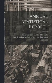 bokomslag Annual Statistical Report...