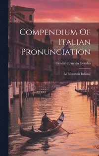 bokomslag Compendium Of Italian Pronunciation