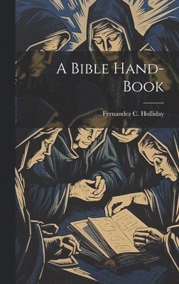 bokomslag A Bible Hand-book