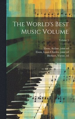 The World's Best Music Volume; Volume 5 1