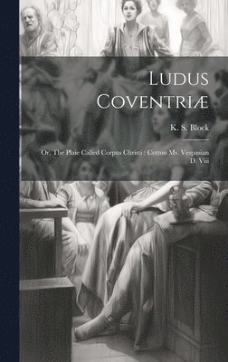 bokomslag Ludus Coventriæ