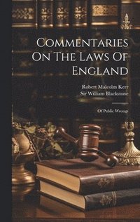 bokomslag Commentaries On The Laws Of England