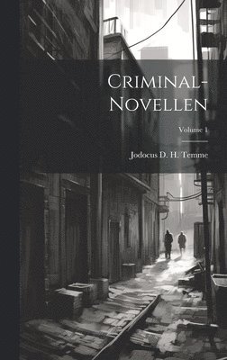 bokomslag Criminal-novellen; Volume 1