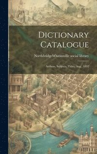 bokomslag Dictionary Catalogue