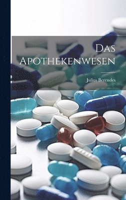 bokomslag Das Apothekenwesen