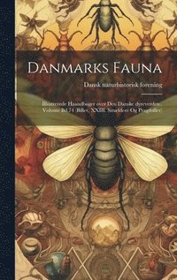 bokomslag Danmarks fauna; illustrerede haandbøger over den danske dyreverden.. Volume Bd.74 (Biller, XXIII. Smældere og Pragtbiller)