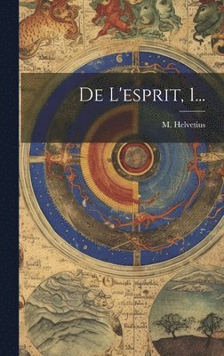 bokomslag De L'esprit, 1...