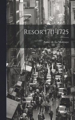 Resor 1711-1725