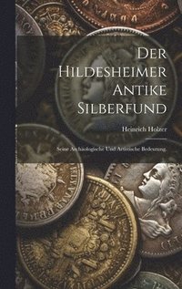 bokomslag Der Hildesheimer antike Silberfund