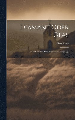 Diamant oder Glas