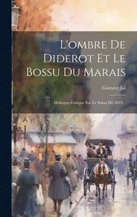 bokomslag L'ombre De Diderot Et Le Bossu Du Marais