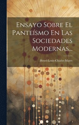 Ensayo Sobre El Pantesmo En Las Sociedades Modernas... 1