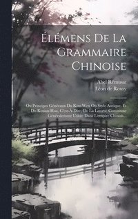 bokomslag lmens De La Grammaire Chinoise