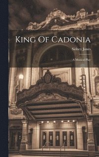 bokomslag King Of Cadonia