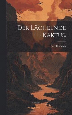 lächelnde Kaktus.