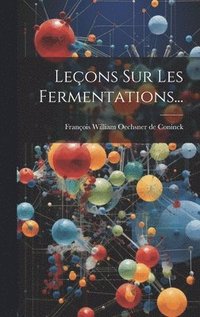 bokomslag Leçons Sur Les Fermentations...