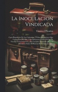 bokomslag La Inoculacion Vindicada